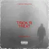 Chad Mandela - Trick 'R Treat - Single
